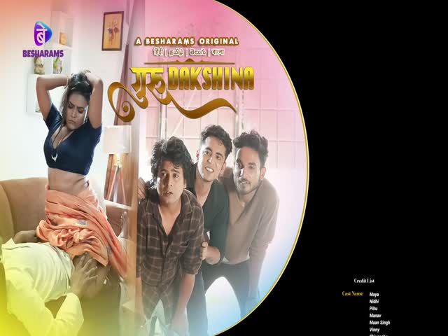 Watch Guru Dakshina S Ep Besharams Hindi Hot Web Series